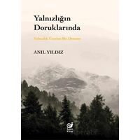 Yalnızlığın Doruklarında - Anıl Yıldız - Sakin Kitap