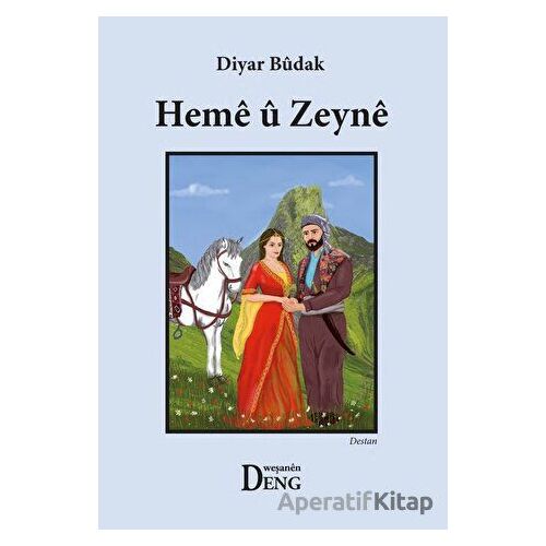 Heme u Zeyne - Diyar Budak - Deng Yayınları