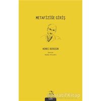 Metafiziğe Giriş - Henri Bergson - Pinhan Yayıncılık