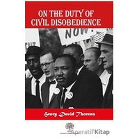 On The Duty Of Civil Disobedience - Henry David Thoreau - Platanus Publishing