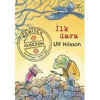 İlk dava - Komiser Gordon - Ulf Nilsson - Hep Kitap