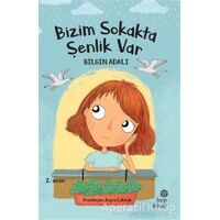 Bizim Sokakta Şenlik Var - Bilgin Adalı - Hep Kitap