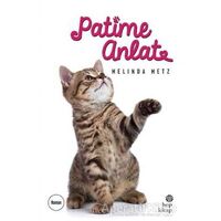 Patime Anlat - Melinda Metz - Hep Kitap