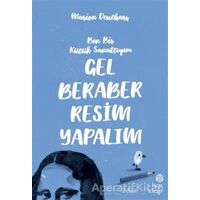 Gel Beraber Resim Yapalım - Marion Deuchars - Hep Kitap