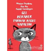 Ben Bir Küçük Sanatçıyım - Gel Beraber Parmak Baskı Yapalım - Marion Deuchars - Hep Kitap