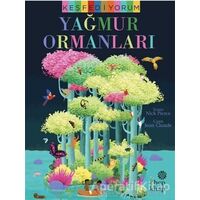 Keşfediyorum - Yağmur Ormanları - Nick Pierce - Hep Kitap