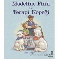 Madeline Finn İle Terapi Köpeği - Lisa Papp - Hep Kitap