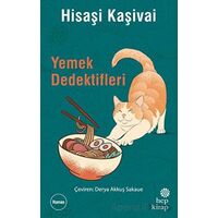 Yemek Dedektifleri - Hisaşi Kaşivai - Hep Kitap