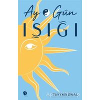 Ay Gün Işığı - Tayyar Ünal - Herdem Kitap