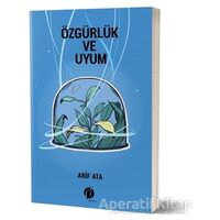 Özgürlük ve Uyum - Arif Ata - Herdem Kitap