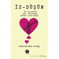 İz-Düşüm - Abdullah Emre Aladağ - Herdem Kitap