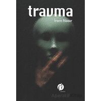 Travma - İrem Nehir - Herdem Kitap