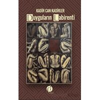 Duyguların Labirenti - Kadir Can Kadirler - Herdem Kitap