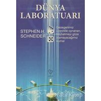 Dünya Laboratuarı - Stephen H. Schneider - Varlık Yayınları