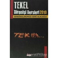 Tekel Direnişi Dersleri 2010 - Kolektif - Kaldıraç Yayınevi