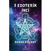 5 Ezoterik İnci - Kenan Kolday - Hermes Yayınları