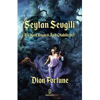 Şeytan Sevgili - Dion Fortune - Hermes Yayınları