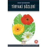 Tiryaki Sözleri (Milli Eğitim Bakanlığı İlköğretim 100 Temel Eser)