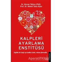 Kalpleri Ayarlama Enstitüsü - Ahmet Taha Alper - Destek Yayınları