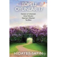 Toplu Oyunlar 17 - Hidayet Sayın - Cinius Yayınları