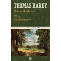 Orman Sakinleri - Thomas Hardy - İletişim Yayınevi