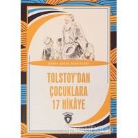 Tolstoy’dan Çocuklara 17 Hikaye - Lev Nikolayeviç Tolstoy - Dorlion Yayınevi