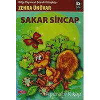 Sakar Sincap - Zehra Ünüvar - Bilgi Yayınevi