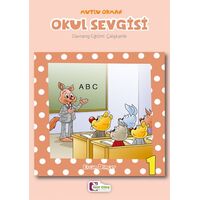 Okul Sevgisi 1 - Ercan Dinçer - Mor Elma Yayıncılık