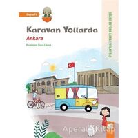 Karavan Yollarda - Ankara - Tülay Taş - Final Kültür Sanat Yayınları