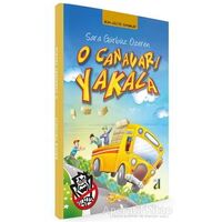 O Canavarı Yakala - Sara Gürbüz Özeren - Damla Yayınevi