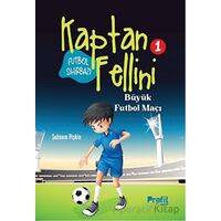 Büyük Futbol Maçı - Şebnem Pişkin - Profil Kitap