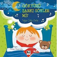 Gökyüzü Şarkı Söyler Mi? - Tuğçe Şifa Zorlu - Çınaraltı Yayınları