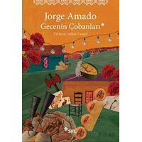 Gecenin Çobanları - Jorge Amado - Sel Yayıncılık