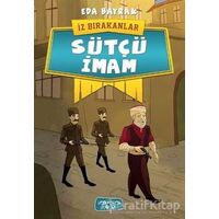 Sütçü İmam - İz Bırakanlar - Eda Bayrak - Yediveren Çocuk