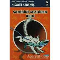 Sahibini Gezdiren Kedi - Hidayet Karakuş - Bilgi Yayınevi