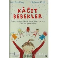 Kağıt Bebekler - Julia Donaldson - İş Bankası Kültür Yayınları