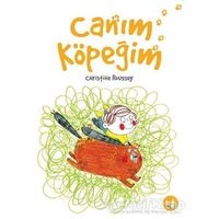 Canım Köpeğim - Christine Roussey - Büyülü Fener Yayınları