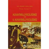 Kuvayimilliyeciliğimiz ve 2. Kuvayimilliyeciliğimiz - Hikmet Kıvılcımlı - Sosyal İnsan Yayınları