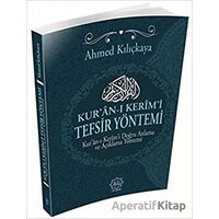 Kuran-ı Kerim Tefsir Yöntemi - Ahmed Kılıçkaya - Nuhbe Yayınevi