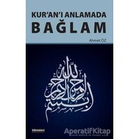 Kuranı Anlamada Bağlam - Ahmet Öz - Hikmetevi Yayınları