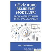 Döviz Kuru Belirleme Modelleri - Okyay Uçan - Hiperlink Yayınları