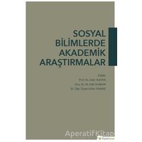 Sosyal Bilimlerde Akademik Araştırmalar - M. Zeki Duman - Hiperlink Yayınları