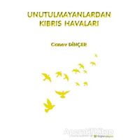 Unutulmayanlardan Kıbrıs Havaları - Canev Dinçer - Hiperlink Yayınları