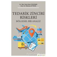 Tedarik Zinciri Riskleri - Mehmet Aytekin - Hiperlink Yayınları