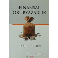 Finansal Okuryazarlık - Habil Gökmen - Hiperlink Yayınları