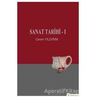 Sanat Tarihi - 1 - Ceren Yıldırım - Hiperlink Yayınları