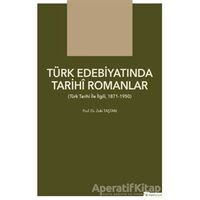 Türk Edebiyatında Tarihi Romanlar - Zeki Taştan - Hiperlink Yayınları
