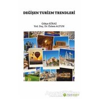 Değişen Turizm Trendleri - Özlem Altun - Hiperlink Yayınları