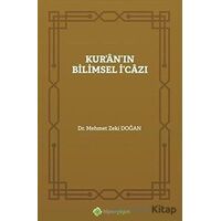 Kuranın Bilimsel İcazı - Mehmet Zeki Doğan - Hiperlink Yayınları