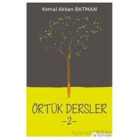 Örtük Dersler -2- - Kemal Akkan Batman - Hiperlink Yayınları